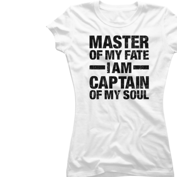 Master Of My Fate, Captain Of My Soul Black Womens
